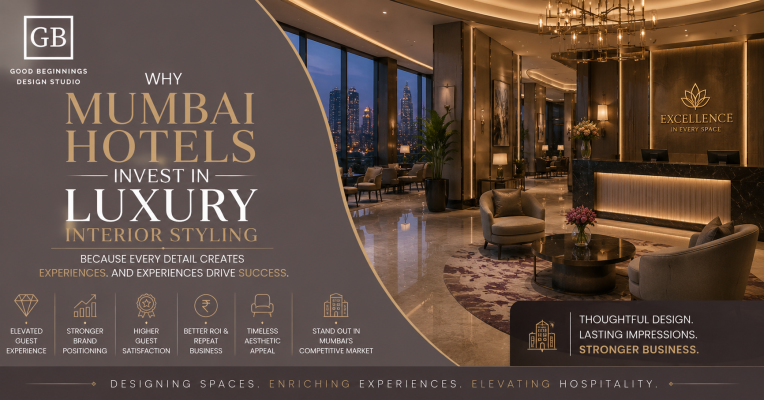 Why Mumbai Hotels Invest in Luxury Interior Styling